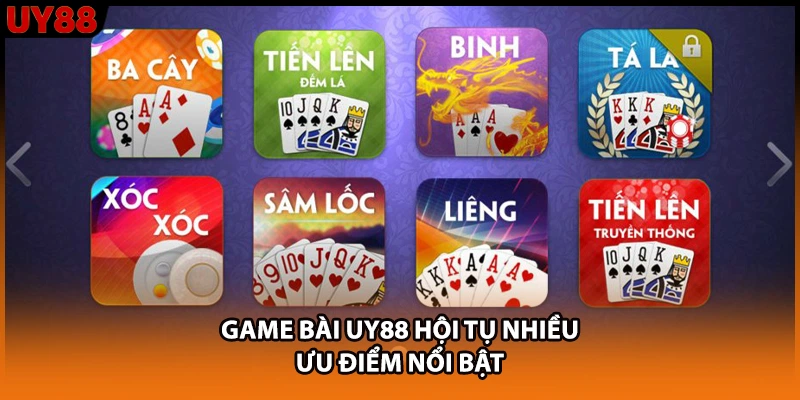 Game bài UY88 hội tụ nhiều ưu điểm nổi bật