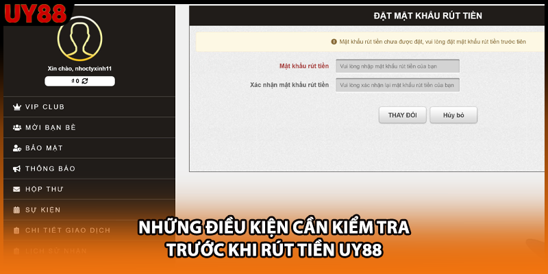 Những điều kiện cần kiểm tra trước khi rút tiền UY88