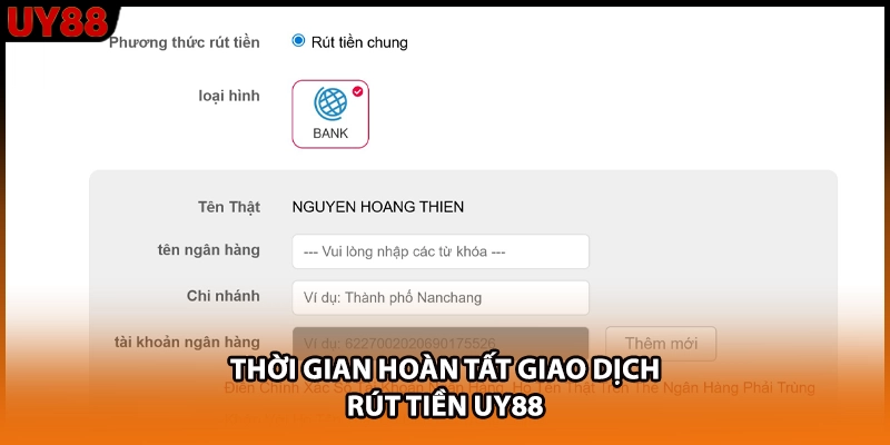 Thời gian hoàn tất giao dịch rút tiền UY88