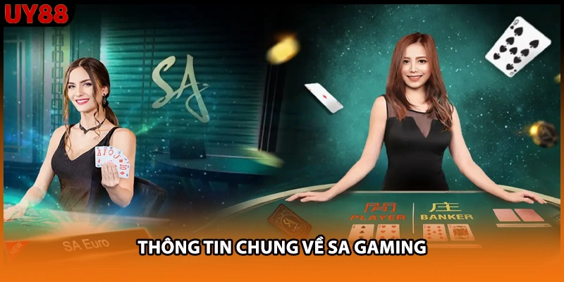 Thông tin chung về sa gaming