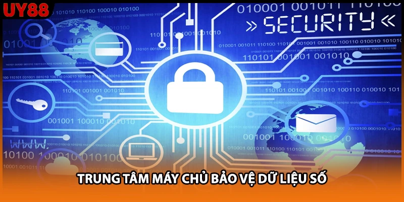 Trung tâm máy chủ bảo vệ dữ liệu số Trung tâm máy chủ bảo vệ dữ liệu số